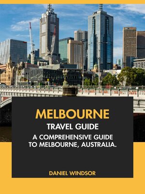 cover image of Melbourne Travel Guide